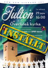 Julton i Överluleå kyrka inställt