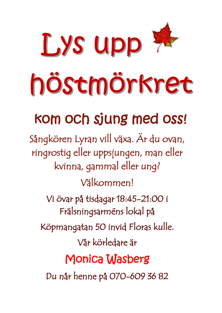 Lys upp höstmörkret - kom och sjung med oss!